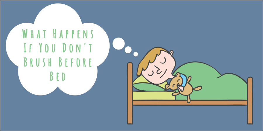 Skipping Brushing Before Bed | Vann Family Dental